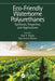 Eco-Friendly Waterborne Polyurethanes: Synthesis, Properties, and Applications by Ram K. Gupta