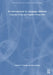 An Introduction to Language Attrition: Linguistic, Social, and Cognitive Perspectives by Michael T. Putnam