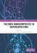 Polymer Nanocomposites in Supercapacitors by Soney C George