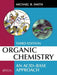 Organic Chemistry: An Acid-Base Approach, Third Edition by Michael B. Smith