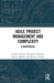 Agile Project Management and Complexity: A Reappraisal by Czeslaw Mesjasz