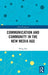 Communication and Community in the New Media Age by Wang Bin