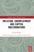 Inflation, Unemployment and Capital Malformations by Bernard Schmitt