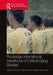 Routledge International Handbook of Critical Gang Studies by David Brotherton