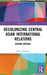 Decolonizing Central Asian International Relations: Beyond Empires by Timur Dadabaev