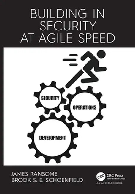 Building in Security at Agile Speed by James Ransome