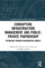 Corruption, Infrastructure Management and Public-Private Partnership: Optimizing Through Mathematical Models by Mohammad Heydari