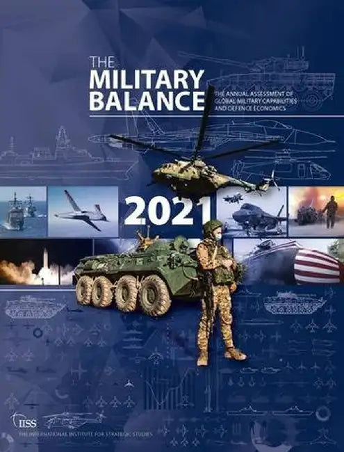 The Military Balance 2021 by The International Institu