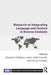 Research on Integrating Language and Content in Diverse Contexts by MaryAnn Christison