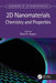 2D Nanomaterials: Chemistry and Properties by Ram K. Gupta