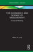 The Economics and Science of Measurement: A Study of Metrology by Albert N. Link