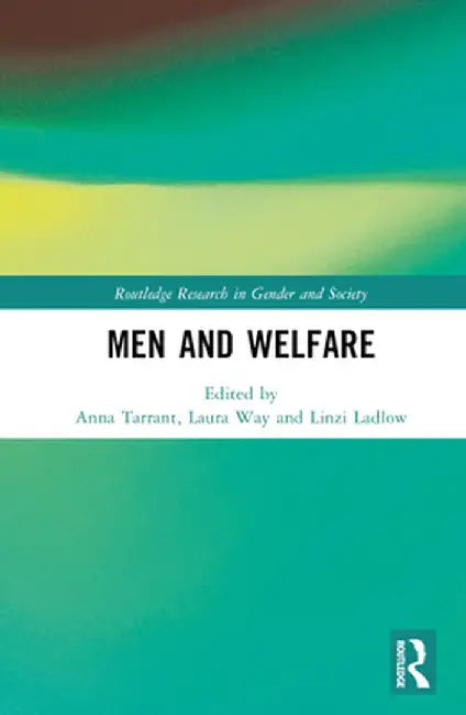 Men and Welfare by Anna Tarrant