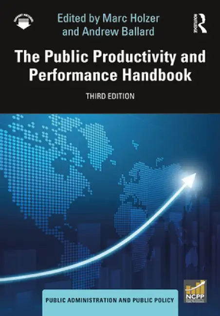 The Public Productivity and Performance Handbook by Varley, Laura