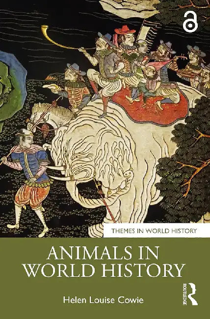 Animals in World History by Cowie, Helen Louise