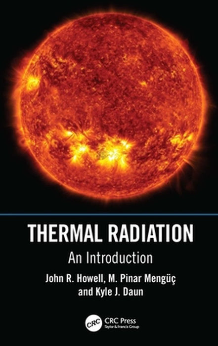 Thermal Radiation by Howell, John R.