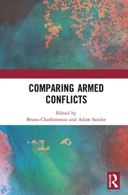 Comparing Armed Conflicts by Bruno Charbonneau