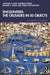 Encounters: The Crusades in 50 Objects by Cathleen A. Fleck