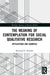The Meaning of Contemplation for Social Qualitative Research: Applications and Examples by Krzysztof T. Konecki