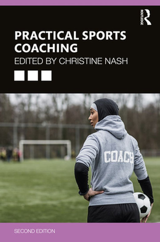 Practical Sports Coaching by Christine Nash