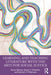 Learning and Teaching Literature with the Arts for Social Justice by Spector, Karen