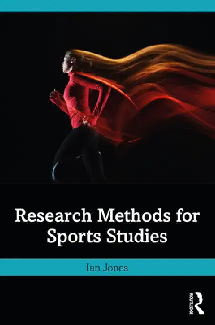 Research Methods for Sports Studies by Ian Jones