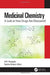 Medicinal Chemistry: A Look at How Drugs Are Discovered by A.K. Ganguly