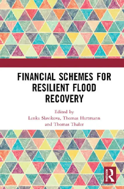 Financial Schemes for Resilient Flood Recovery by Lenka Slavíková