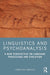 Linguistics and Psychoanalysis by Bonfiglio, Thomas Paul