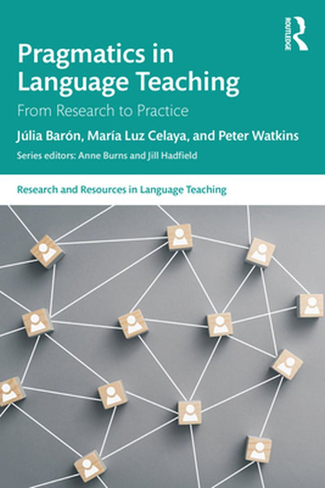 Pragmatics in Language Teaching by Barón, Júlia