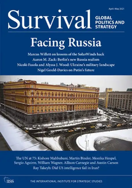 Survival April-May 2021: Facing Russia by The International Institu