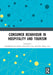 Consumer Behaviour in Hospitality and Tourism by Saurabh Kumar Dixit