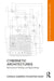 Cybernetic Architectures: Informational Thinking and Digital Design by Camilo An Cifuentes Quin