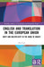 English and Translation in the European Union: Unity and Multiplicity in the Wake of Brexit by Alice Leal