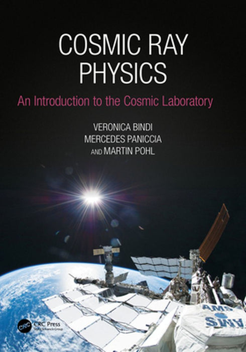 Cosmic Ray Physics by Bindi, Veronica