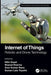 Internet of Things: Robotic and Drone Technology by Nitin Goyal