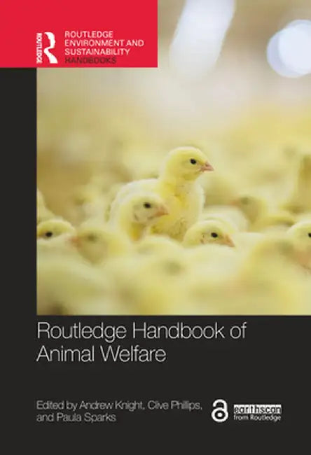 Routledge Handbook of Animal Welfare by Knight, Andrew
