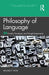 Philosophy of Language by Wolf, Michael P.
