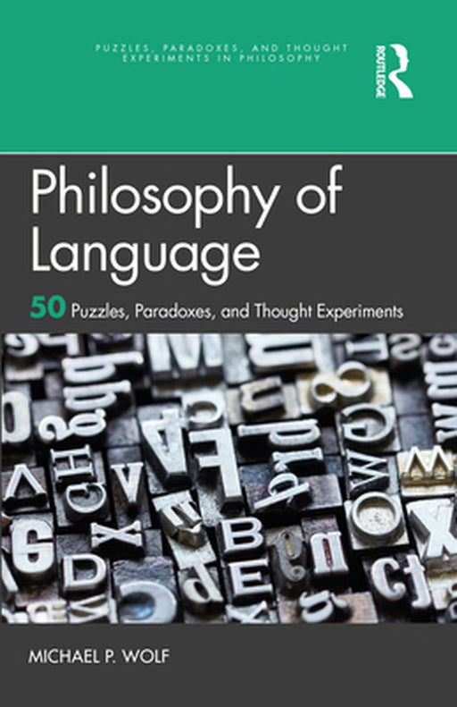 Philosophy of Language by Wolf, Michael P.