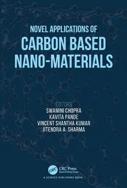 Novel Applications of Carbon Based Nano-Materials by Swamini Chopra