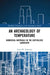 An Archaeology of Temperature: Numerical Materials in the Capitalized Landscape by Schwartz Scott W.