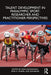 Talent Development in Paralympic Sport by Dehghansai Nima