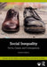 Social Inequality: Forms, Causes, and Consequences by Heather Fitz Gibbon