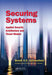Securing Systems: Applied Security Architecture and Threat Models by Brook S. E. Schoenfield