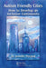 Autism Friendly Cities: How to Develop an Inclusive Community by Jennifer Percival