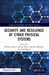 Security and Resilience of Cyber Physical Systems by Krishan Kumar