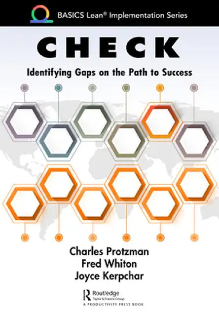 Check: Identifying Gaps on the Path to Success by Charles Protzman