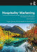 Hospitality Marketing: Principles and Practices by Gursoy