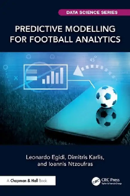 Predictive Modelling for Football Analytics by Leonardo Egidi