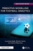 Predictive Modelling for Football Analytics by Leonardo Egidi