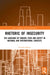 Rhetoric of InSecurity: The Language of Danger, Fear and Safety in National and International Contexts by Victoria Baines